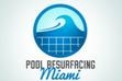Pool Resurfacing Miami